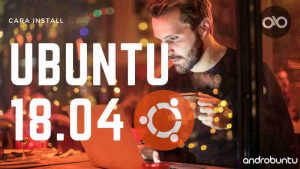 cara install ubuntu 18.04