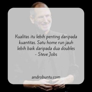 kutipan dari steve jobs by Androbuntu