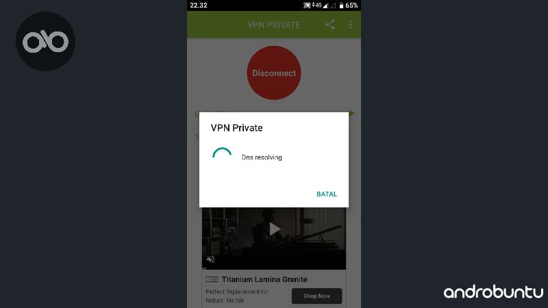 Cara Menggunakan VPN Private untuk Browsing dan Main Game by Androbuntu 3