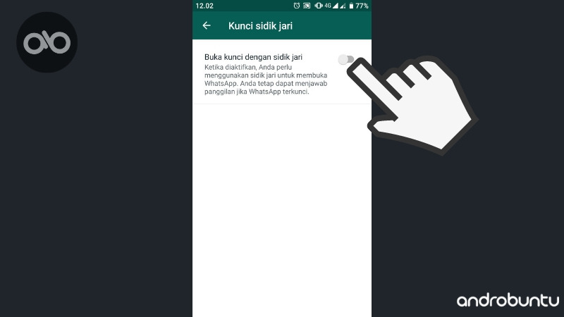 Cara Mengunci WhatsApp dengan Sidik Jari by Androbuntu.com 5