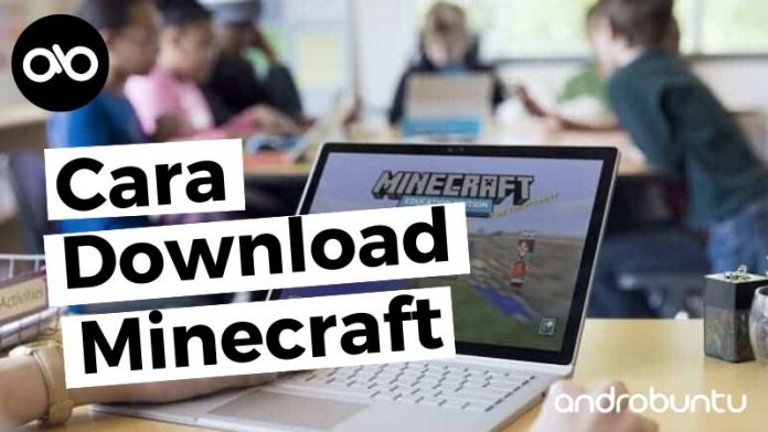 Cara Download Minecraft di PC dan Laptop by Androbuntu.com