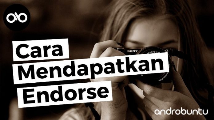 Cara Mendapatkan Endorse di Instagram by Androbuntu.com Cara Mendapatkan Endorse di Instagram by Androbuntu.com