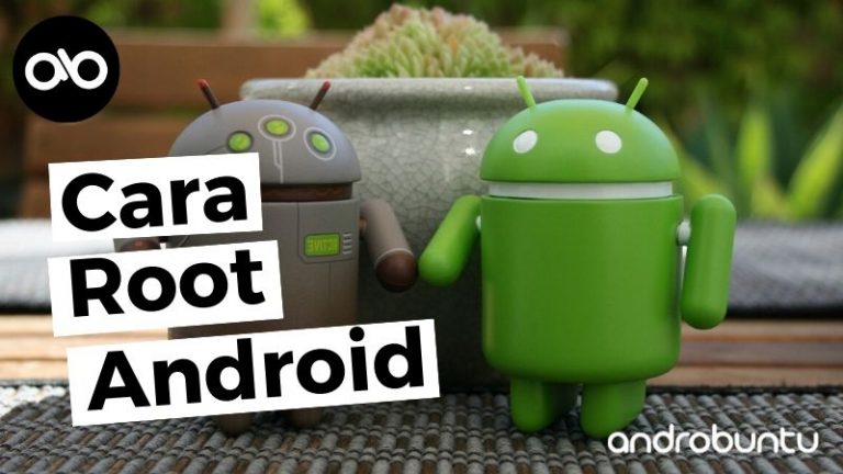 Cara Root Android Menggunakan PC by Androbuntu