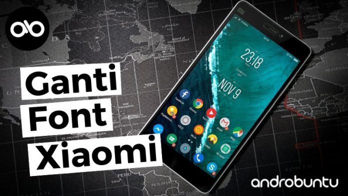 Cara Ganti Font di Xiaomi by Androbuntu Cara Ganti Font di Xiaomi by Androbuntu