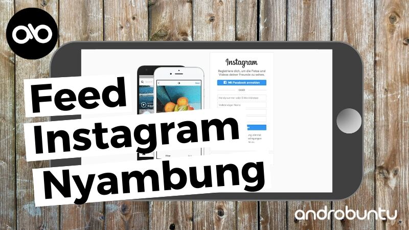 Cara Membuat Feed Instagram Nyambung by Androbuntu