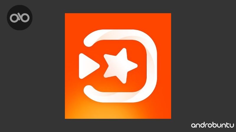 Aplikasi Edit Video untuk Vlog Terbaik by Androbuntu 1