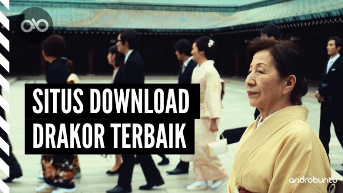 Situs Download Drakor Terbaik by Androbuntu Situs Download Drakor Terbaik by Androbuntu