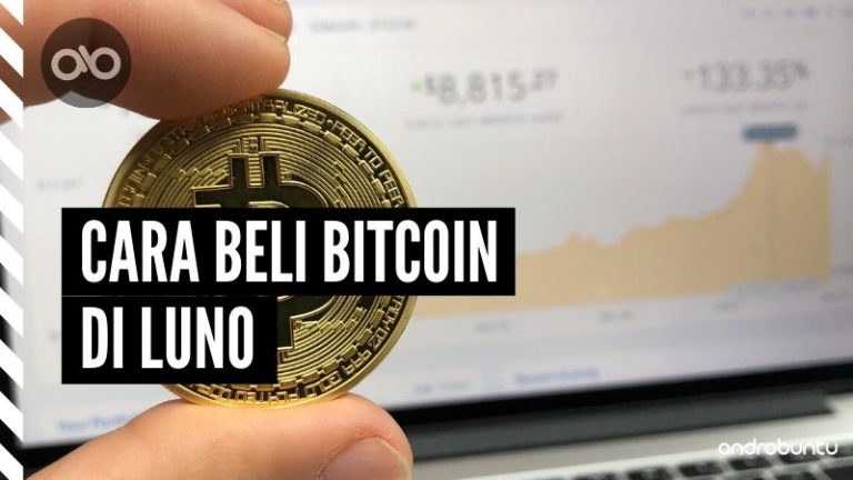 Cara Beli Bitcoin di Luno by Androbuntu