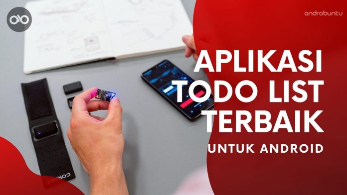 Aplikasi Todo List Terbaik untuk Android by Androbuntu Aplikasi Todo List Terbaik untuk Android by Androbuntu