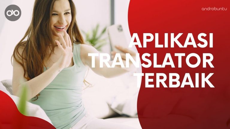 Aplikasi Translator Terbaik untuk Android by Androbuntu