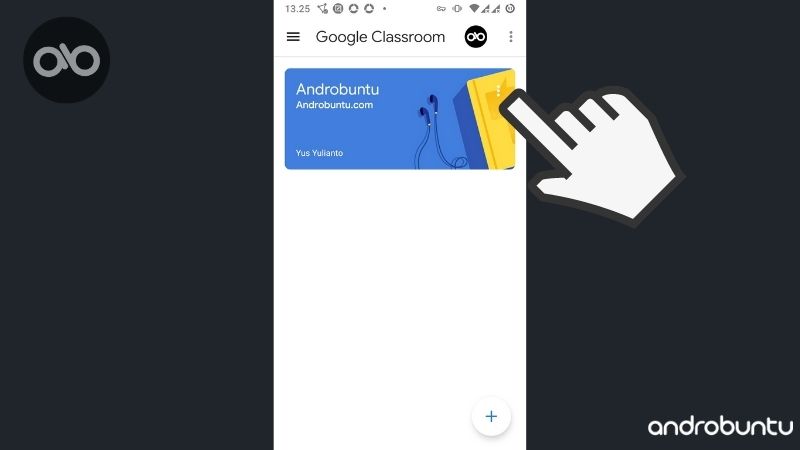 Cara Keluar dari Kelas di Google Classroom by Androbuntu 2