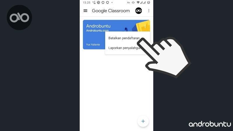 Cara Keluar dari Kelas di Google Classroom dengan Mudah