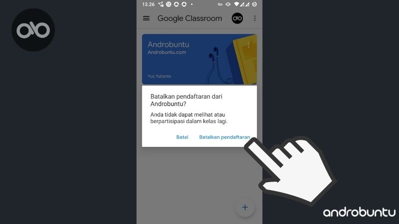Cara Keluar dari Kelas di Google Classroom by Androbuntu 4