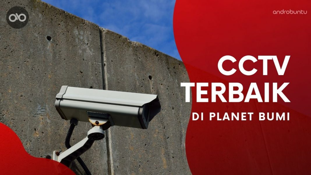 Ciptakan Keamanan Terbaik Di Toko Anda Dengan CCTV Terbaik