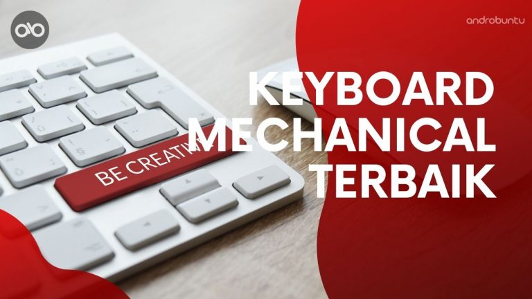 Keyboard Mechanical Murah Terbaik by Androbuntu