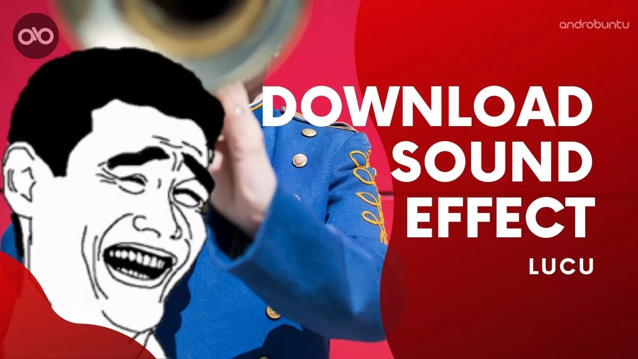 Download Sound Effect Lucu untuk YouTube by Androbuntu