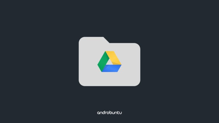 Cara Upload File ke Google Drive Orang Lain by Androbuntu