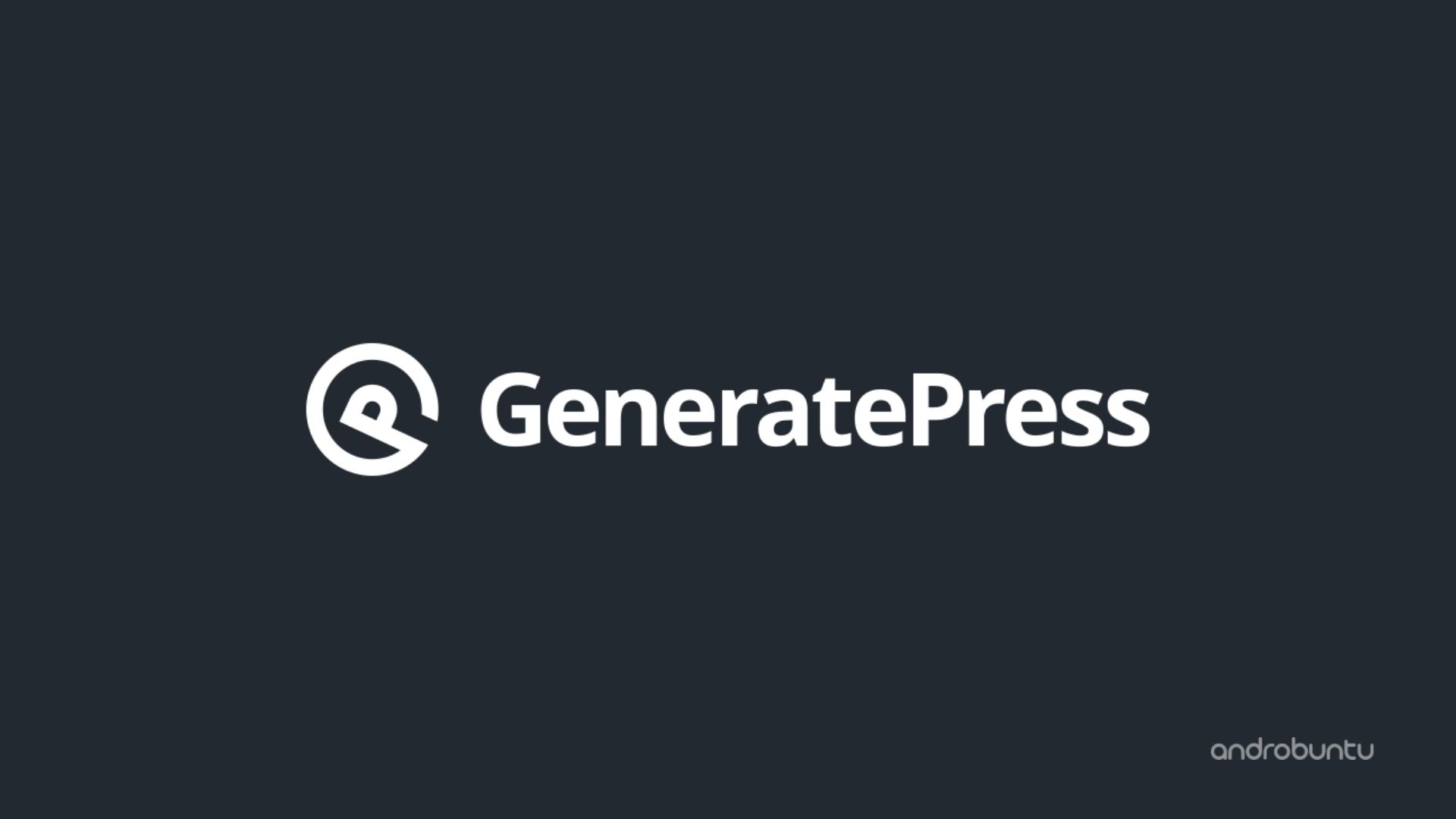 GeneratePress Tema WordPress Terbaik by Androbuntu
