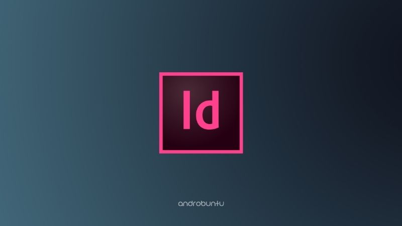 Adobe InDesign by Androbuntu