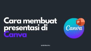 Cara Membuat Presentasi PowerPoint (PPT) Di Canva - Androbuntu