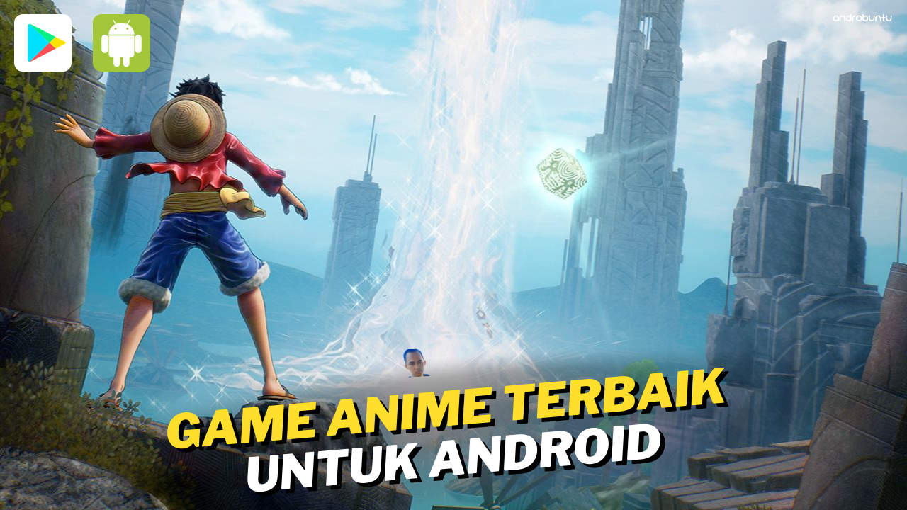 Game Android Anime Terbaik by Androbuntu