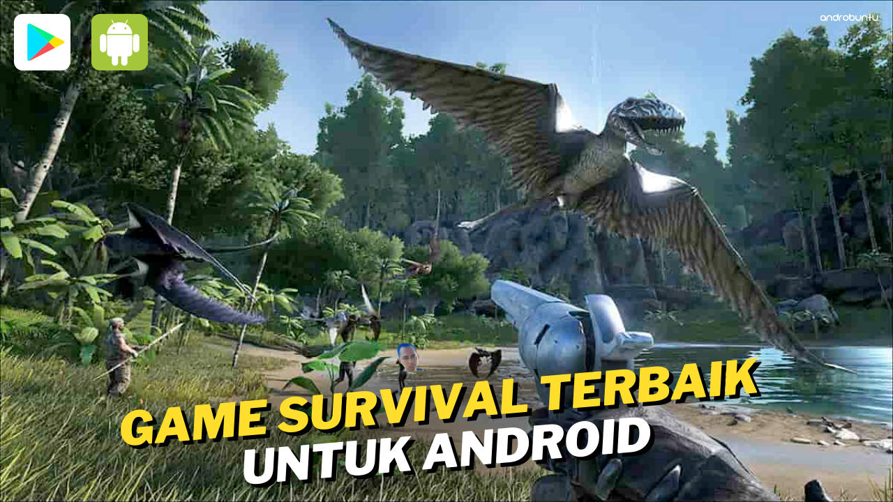 Game Android Bertahan Hidup Terbaik by Androbuntu