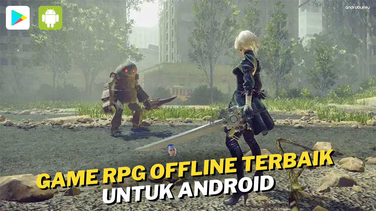 10 Game Android RPG Offline Terbaik 2023 Androbuntu